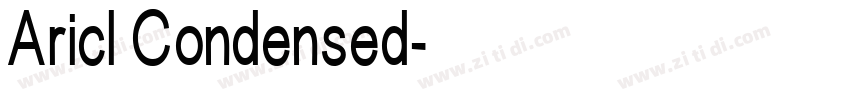 Aricl Condensed字体转换 Aricl Condensed字体转换